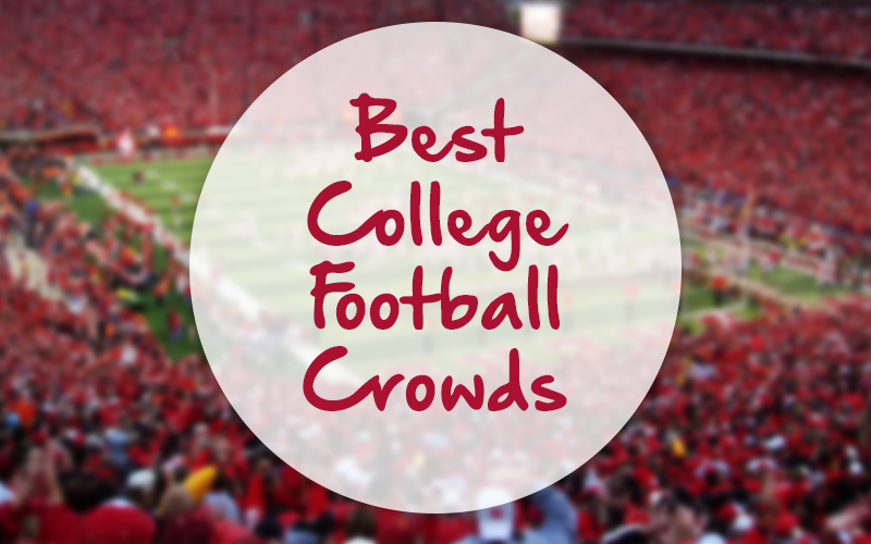 Best College Football Student Sections