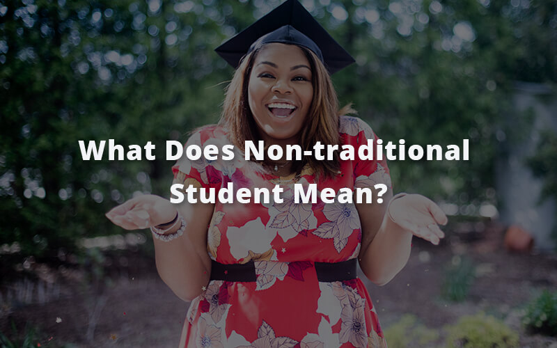 what does non-traditional mean