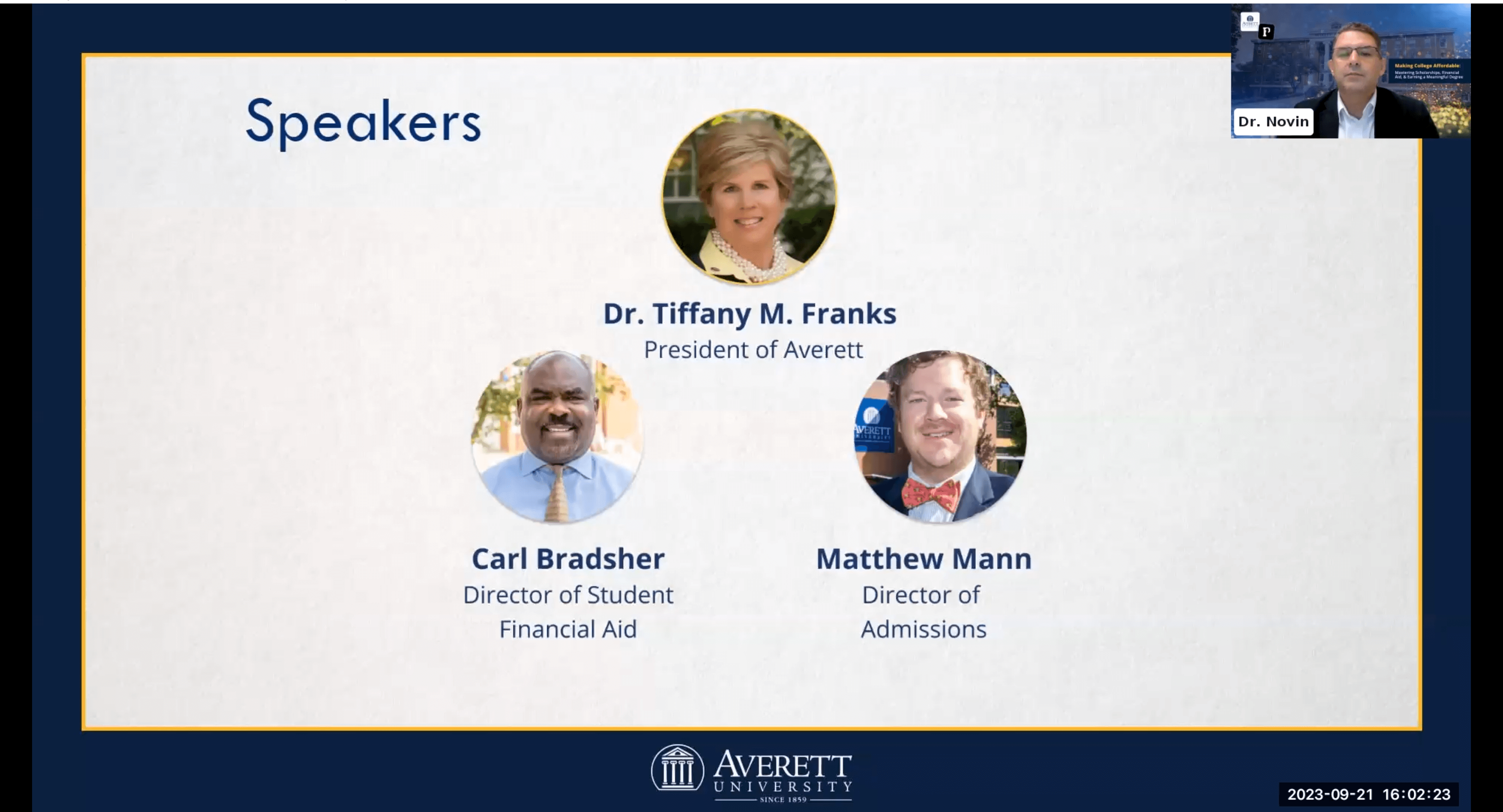 Distinguished panelists: Dr. Franks, President of Averett University; Mr. Matthew Man, Director of A