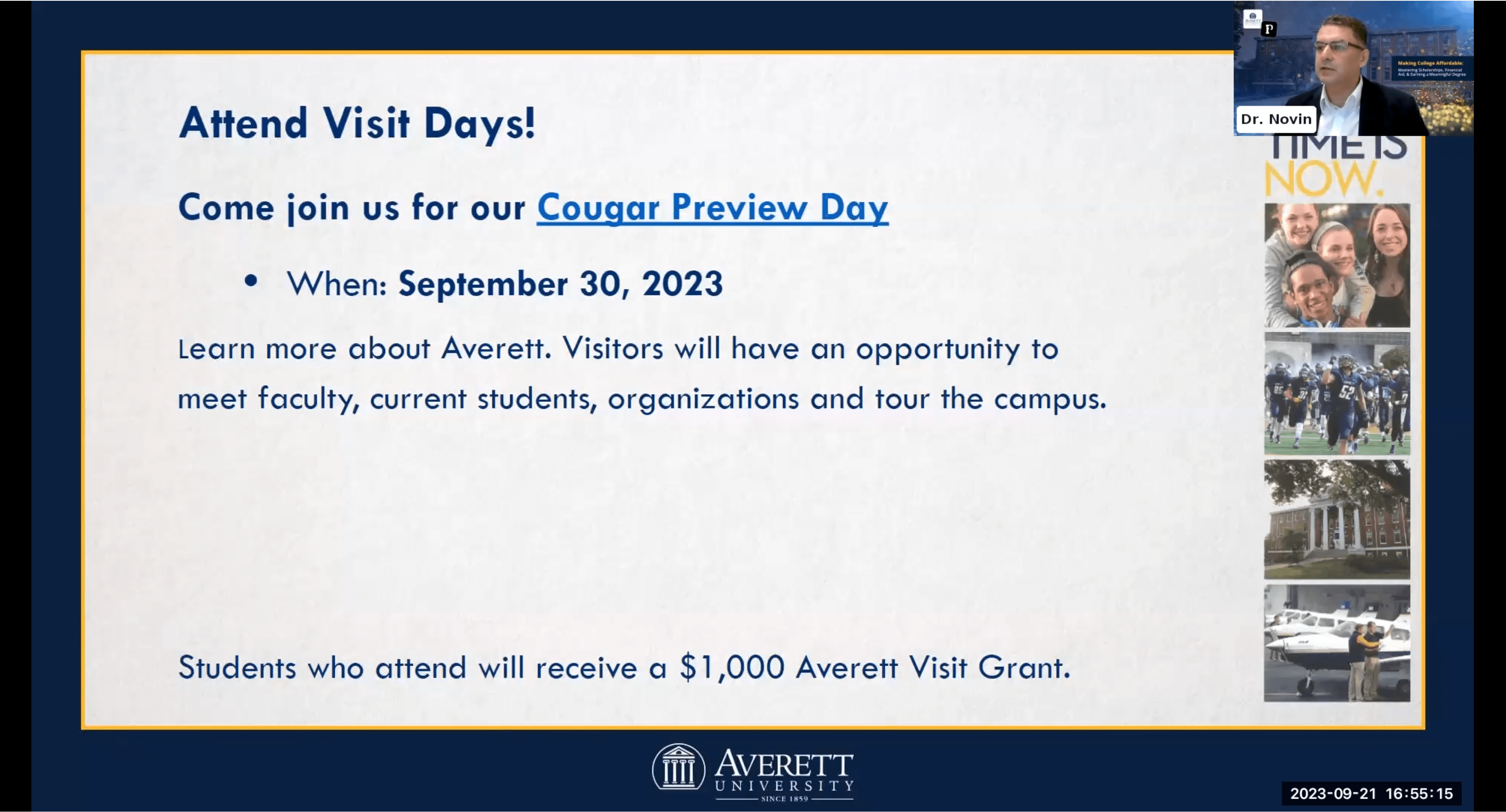 Upcoming Averett on-campus visit on September 30th, 2023. Frequent visits. Opportunity to meet panel