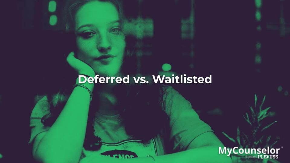 college admissions deferred vs waitlist